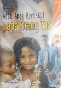 Image of ADAB BERBAKTI PADA ORANG TUA