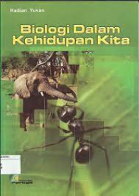 Image of BIOLOGI DALAM KEHIDUPAN KITA