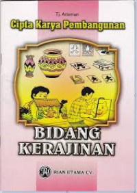 Image of CIPTA KARYA PEMBANGUNAN BIDANG KERAJINAN