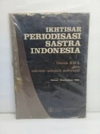 Image of IKHTISAR PERIODISASI SASTRA INDONESIA