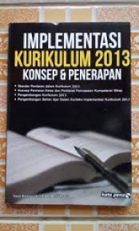 Image of IMPLEMENTASI KURIKULUM 2013 KONSEP & PENERAPAN