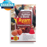 Image of JURUS SAKTI BUDIDAYA & BISNIS AYAM KAMPUNG, PEDAGING & PETELUR