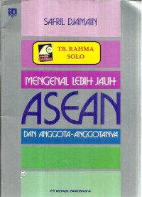 Image of MENGENAL LEBIH JAUH ASEAN DAN ANGGOTA-ANGGOTANYA