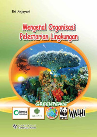 Image of MENGENAL ORGANISASI PELESTARIAN LINGKUNGAN