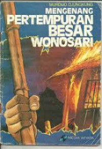 Image of MENGENANG PERTEMPURAN BESAR WONOSARI