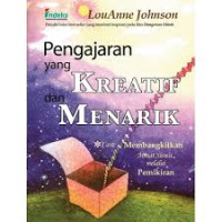 Image of PENGAJARAN YANG KREATIF DAN MENARIK