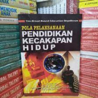 Image of POLA PELAKSANAAN PENDIDIKAN KECAKAPAN HIDUP