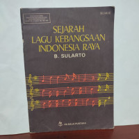 Image of SEJARAH LAGU KEBANGSAAN INDONESIA RAYA