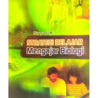 Image of STRATEGI BELAJAR MENGAJAR BIOLOGI