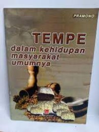 Image of TEMPE DALAM KEHIDUPAN MASYARAKAT UMUMNYA
